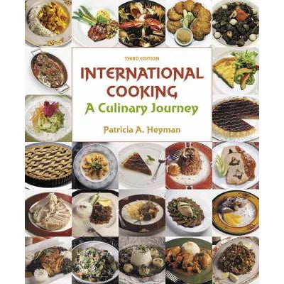 International Cooking : A Culinary Journey