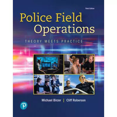 Police Field Operations : Theory Meets Practice
