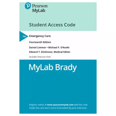 MyLab BRADY with Pearson eText Access Card for Emergency Care