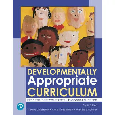 Developmentally Appropriate Curriculum: Best Practices in Early Childhood Education (Book)