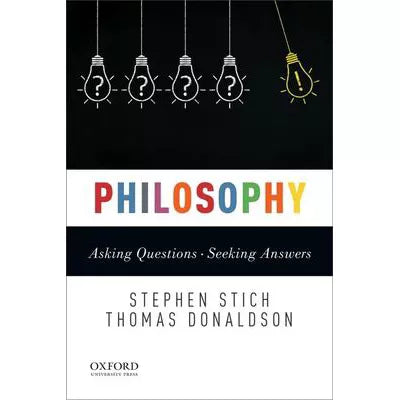 Philosophy: Asking Questions--Seeking Answers