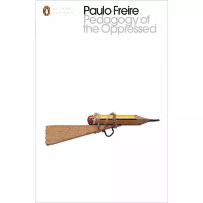 Pedagogy of the Oppressed