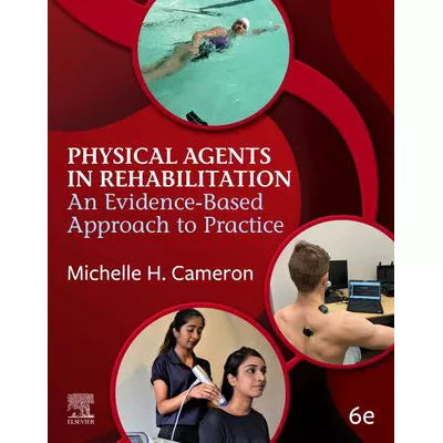 Physical Agents in Rehabilitation - E Book : An Evidence-Based Approach to Practice