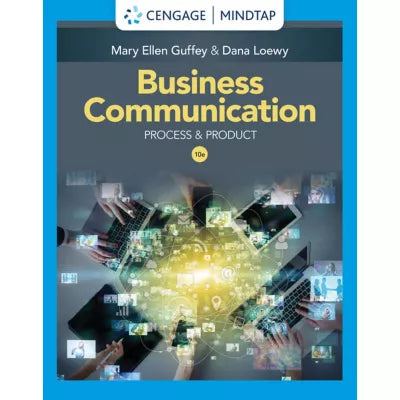 MindTap for Guffey/Loewy's Business Communication: Process &amp; Product, 1 term Instant Access (Custom)