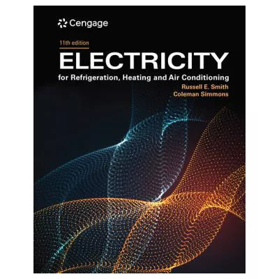 Electricity for Refrigeration, Heating, &amp; Air Conditioning