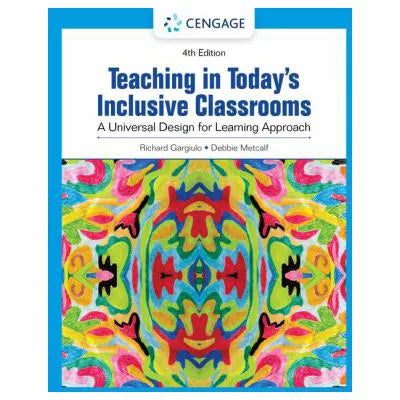 Teaching in Today's Inclusive Classrooms