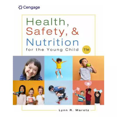 Health, Safety, &amp; Nutrition for the Young Child