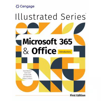 Illustrated Series Collection, Microsoft 365 &amp; Office Introductory