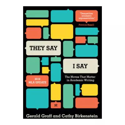 They Say/I Say (w/2016 MLA Upd) (BkBlack)
