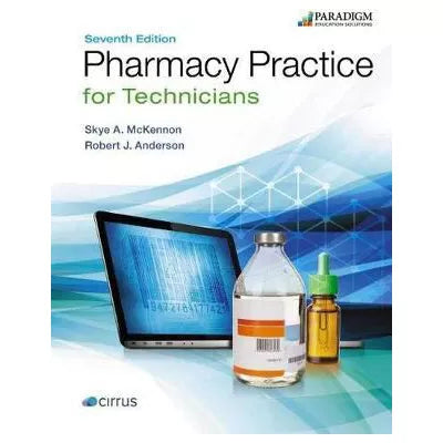 Pharmacy Practice for Technicians (TEXT ONLY)