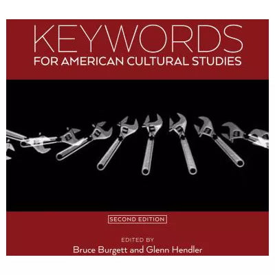Keywords for American Cultural Studies