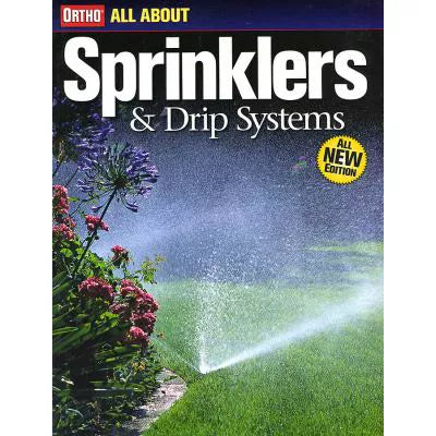 ORTHO: All About Sprinklers &amp; Drip Systems (2nd Edition)