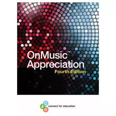 OnMusic Appreciation Fourth Edition