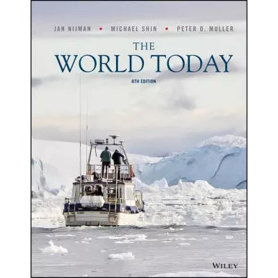 The World Today : Concepts and Regions in Geography