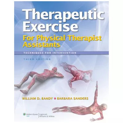 Therapeutic Exercise for Physical Therapy Assistants : Techniques for Intervention