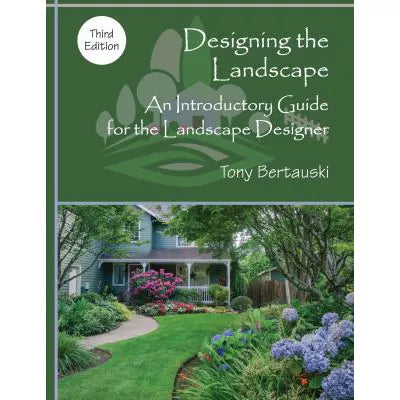 Designing the Landscape: An Introductory Guide for the Landscape Designer
