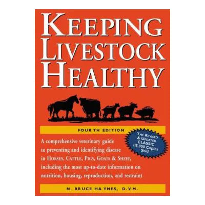 Keeping Livestock Healthy (Rev &amp; Upd)