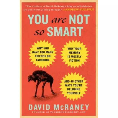 You Are Not So Smart
