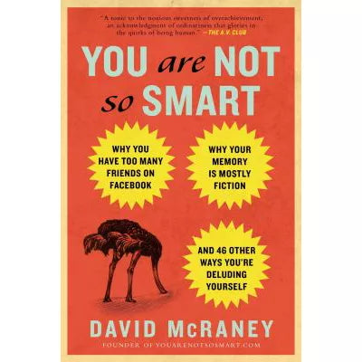 You Are Not So Smart