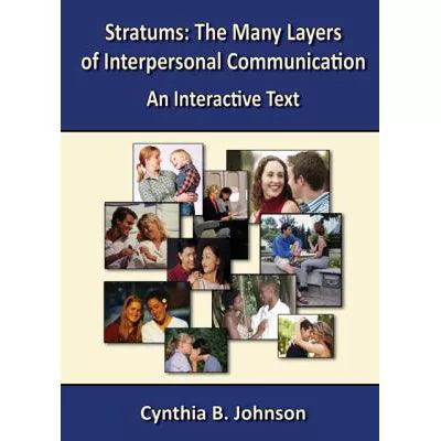 Stratums:  Many Layers of Interpersonal Communication